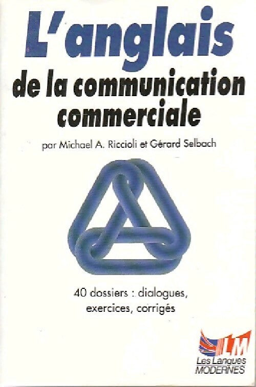 L'anglais de la communication commerciale - Michael A. Riccioli - Livre