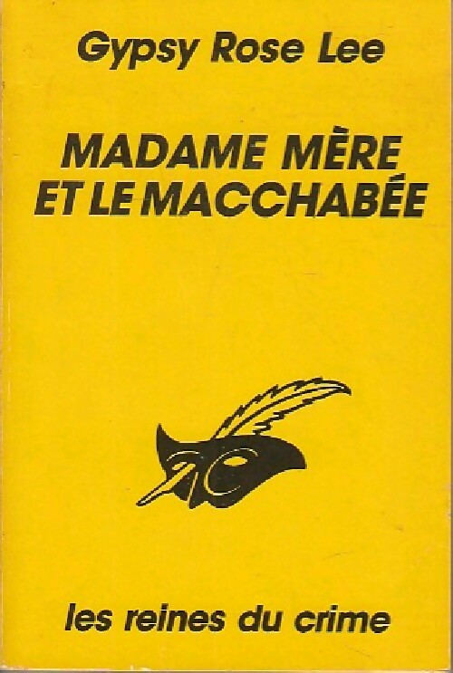 Madame mère et le macchabée - Gypsy Rose Lee - Livre