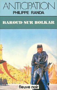 Baroud sur Bolkar - Philippe Randa - Livre