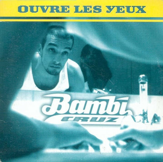 Bambi Cruz - Ouvre Les Yeux - Bambi Cruz - CD