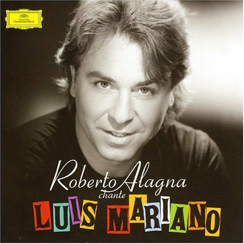 Roberto Alagna - Chante Luis Mariano - Roberto Alagna, Paris Symphonic Orchestra - CD