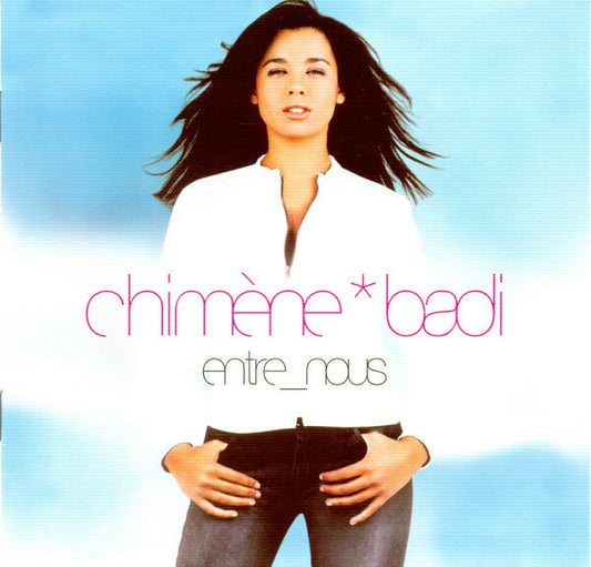 Chimène Badi - Entre Nous - Chimène Badi - CD