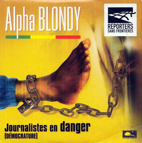 Alpha Blondy - Journalistes En Danger (Démocrature) - Alpha Blondy - CD