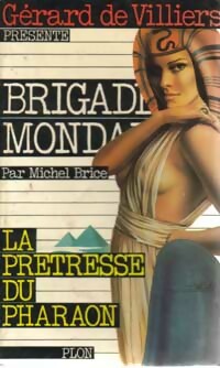 La prêtresse du pharaon - Michel Brice - Livre