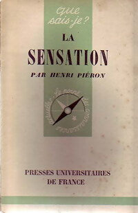 La sensation - Henri Piéron - Livre