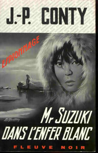 Mr Suzuki dans l'enfer blanc - Jean-Pierre Conty - Livre
