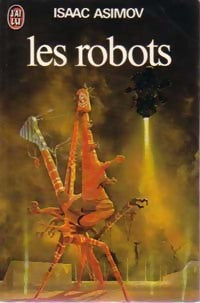 Les robots - Isaac Asimov - Livre