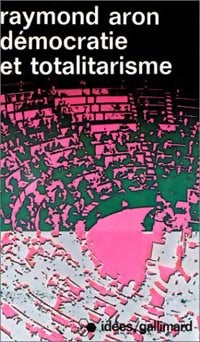 Démocratie et totalitarisme - Raymond Aron - Livre