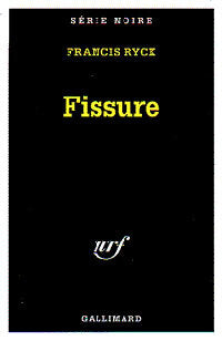 Fissure - Francis Ryck - Livre