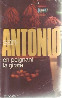 En peignant la girafe - San-Antonio - Livre