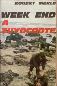Week-end à Zuydcoote - Robert Merle - Livre