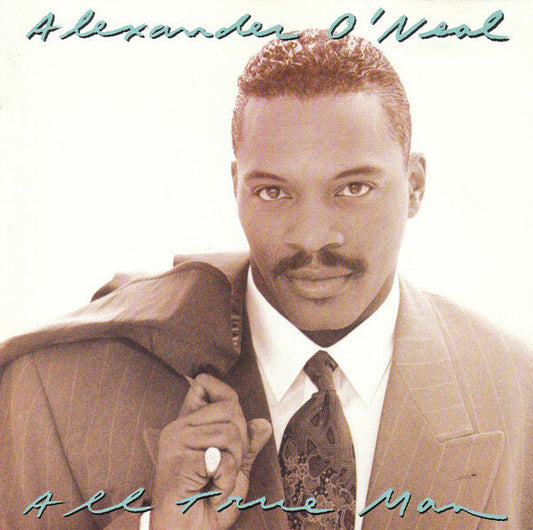 Alexander O'Neal - All True Man - Alexander O'Neal - CD