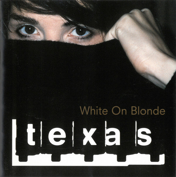 Texas - White On Blonde - Texas - CD