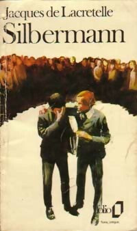 Silbermann / Le retour de Silbermann - Jacques De Lacretelle - Livre