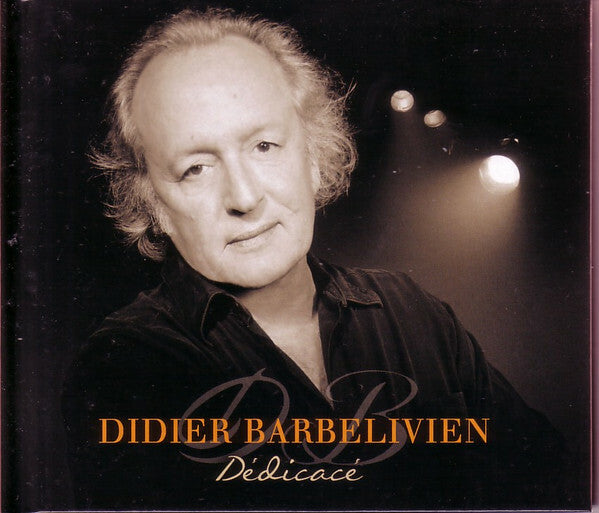 Didier Barbelivien - Dédicacé - Didier Barbelivien - CD