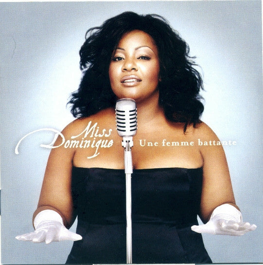 Miss Dominique (2) - Une Femme Battante - Miss Dominique (2) - CD