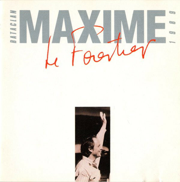 Maxime Le Forestier - Bataclan 1989 - Maxime le Forestier - CD