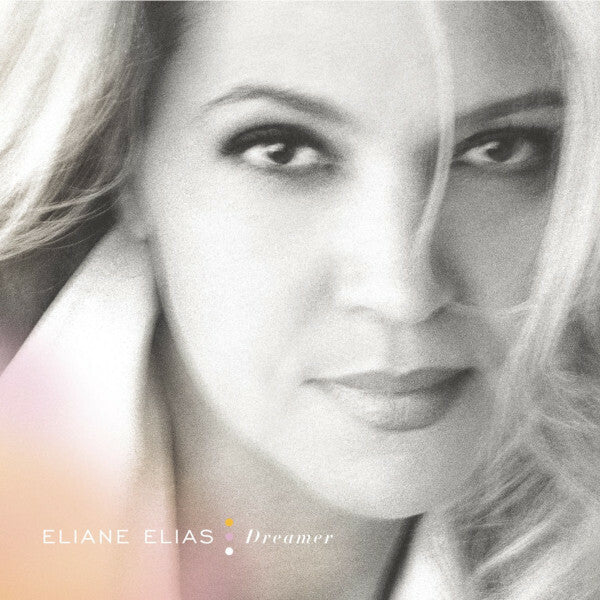 Eliane Elias - Dreamer - Eliane Elias - CD