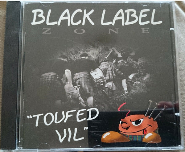 Black Label Zone - Toufed Vil - Black Label Zone - CD