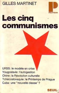 Les cinq communismes - Gilles Martinet - Livre