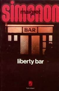 Liberty bar - Georges Simenon - Livre