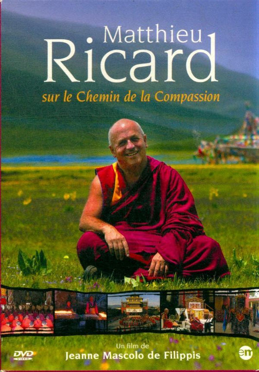 Matthieu Ricard : Sur Les chemins de la Compassion - Jeanne Mascolo de Filippis, Bernard George - DVD