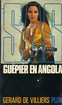 Guêpier en Angola - Gérard De Villiers - Livre