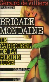 Le carrousel de la pleine lune - Michel Brice - Livre