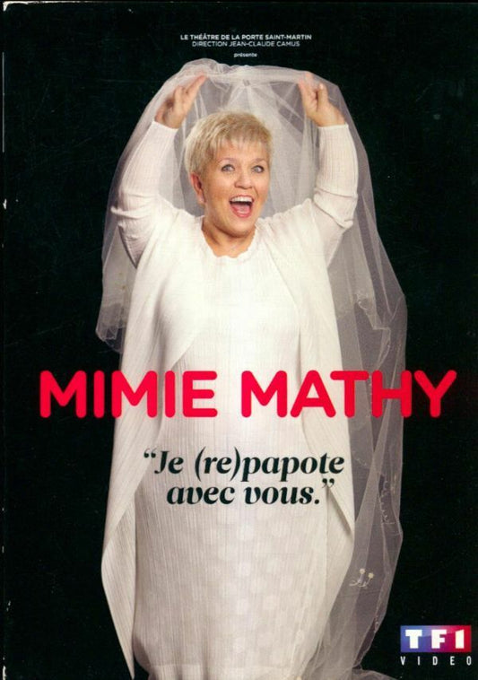 Mimie Mathy-Je (re) papote avec Vous - Inconnu - DVD