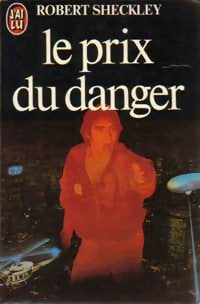 Le prix du danger - Robert Sheckley - Livre
