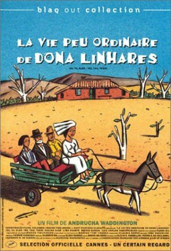 La Vie Peu Ordinaire de Dona Linhares - Andrucha Waddington - DVD