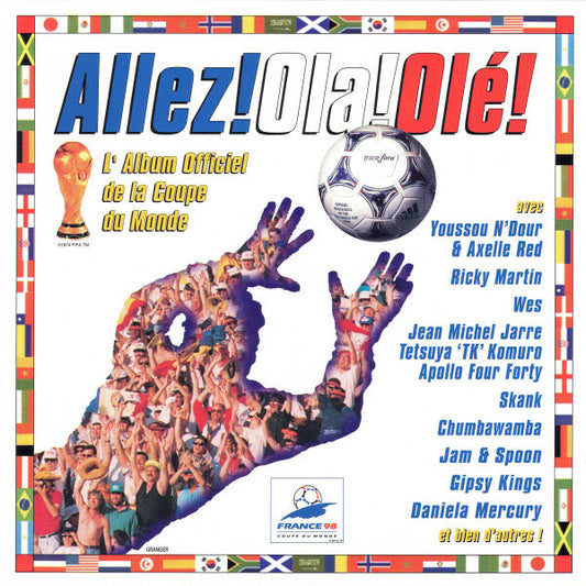 Various - Allez! Ola! Olé! L'Album Officiel De La Coupe Du Monde - Various - CD