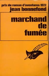 Marchand de fumée - Jean Bonnefond - Livre