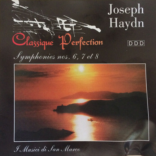 Joseph Haydn, Musici Di San Marco, Alberto Lizzio - Symphonies N°6, 7 et 8 - Joseph Haydn, Musici Di San Marco, Alberto Lizzio - CD