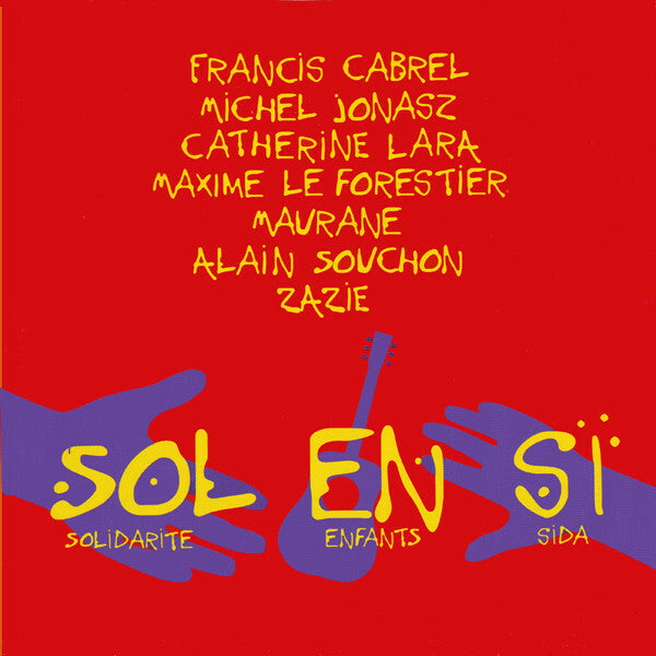 Sol En Si - Sol En Si (Solidarité Enfants Sida) - Sol En Si - CD