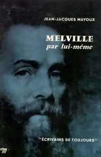 Melville - Jean-Jacques Mayoux - Livre