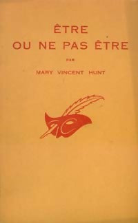 Être ou ne pas être - Marie Vincent Hunt - Livre