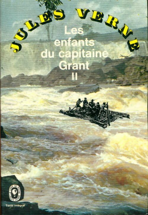 Les enfants du capitaine Grant Tome II - Jules Verne - Livre
