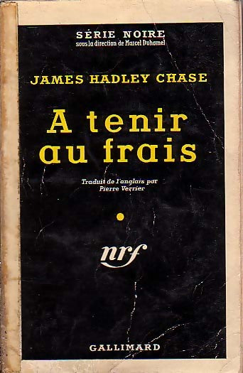 A tenir au frais - James Hadley Chase - Livre