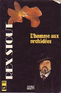 L'homme aux orchidées - Rex Stout - Livre