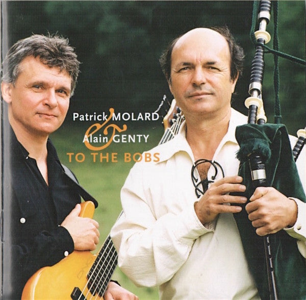 Patrick Molard, Alain Genty - To The Bobs - Patrick Molard, Alain Genty - CD