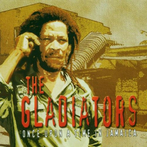 The Gladiators - Once Upon A Time In Jamaica - The Gladiators - CD