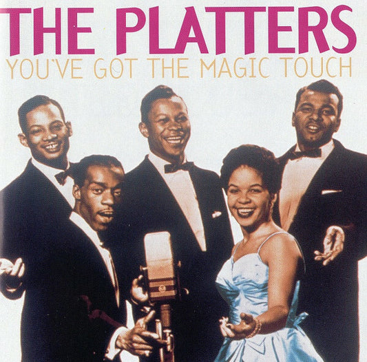 The Platters - You'Ve Got The Magic Touch - The Platters - CD