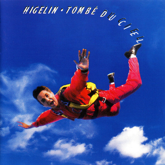 Higelin - Tombé Du Ciel - Higelin* - CD