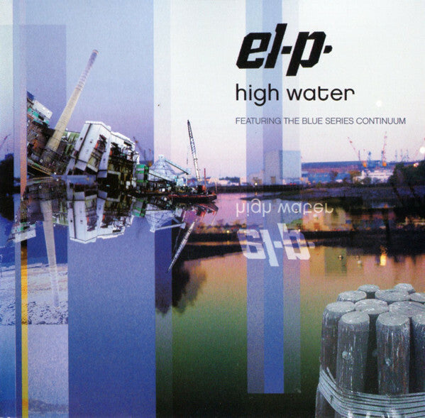 El-P - High Water - El-P, The Blue Series Continuum - CD