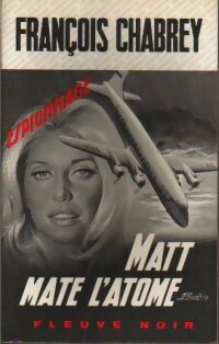 Matt mate l'atome - François Chabrey - Livre