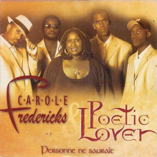 Carole Fredericks & Poetic Lover - Personne Ne Saurait - Carole Fredericks & Poetic Lover - CD