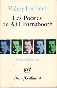 Les poésies de A.O. Barnabooth / Poésies diverses - Valery Larbaud - Livre