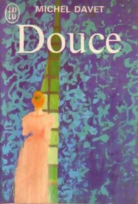 Douce - Michel Davet - Livre