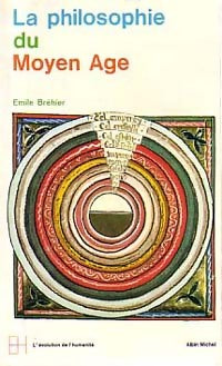 La philosophie du moyen-âge - Emile Bréhier - Livre